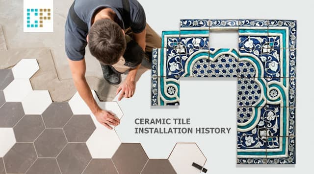 Ceramic Tile Installation History
